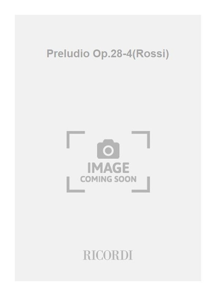Preludio Op.28-4(Rossi)